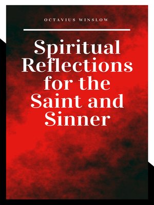 cover image of Spiritual Reflections for the Saint and Sinner